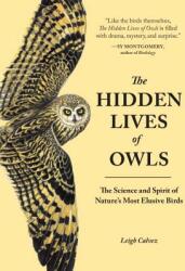 Hidden Lives of Owls - Leigh Calvez (ISBN: 9781632170255)