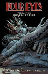 Four Eyes Volume 2: Hearts of Fire - Joe Kelly (ISBN: 9781632158062)