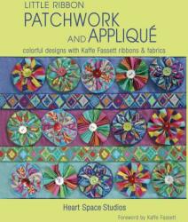 Little Ribbon Patchwork and Applique - Heart Space Studios (ISBN: 9781631862601)