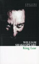 King Lear - William Shakespeare (ISBN: 9780007902330)