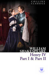 Henry IV Part I And II (ISBN: 9780007902309)