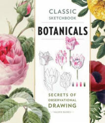 Classic Sketchbook: Botanicals - Valerie Baines (ISBN: 9781631591396)