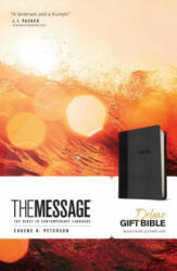 Message Deluxe Gift Bible, Black - Eugene H. Peterson (ISBN: 9781631465802)