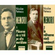 Memorii, 2 volume - Nicolae Petrescu (ISBN: 9789739418768)