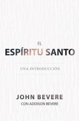 El Espritu Santo: Una Introduccin (ISBN: 9781629117560)