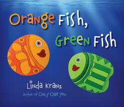 Orange Fish, Green Fish - Linda Kranz (ISBN: 9781630762483)