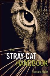The Stray Cat Handbook (ISBN: 9781630262310)