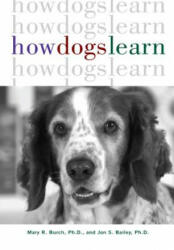 How Dogs Learn - Mary R. Burch (ISBN: 9781630260385)