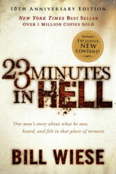 23 Minutes In Hell - Bill Wiese (ISBN: 9781629990798)