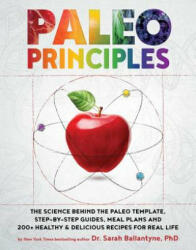 Paleo Principles - Sarah Ballantyne (ISBN: 9781628609004)