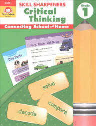 Skill Sharpeners: Critical Thinking, Grade 1 Workbook - Evan-Moor Educational Publishers (ISBN: 9781629383491)
