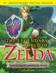 The Legendary World of Zelda - Kyle Hilliard (ISBN: 9781629374543)