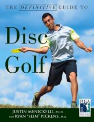 Definitive Guide to Disc Golf - Justin Menickelli, Ryan Pickens (ISBN: 9781629372044)