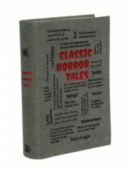 Classic Horror Tales - Editors Of Canterbury Classics (ISBN: 9781626869721)