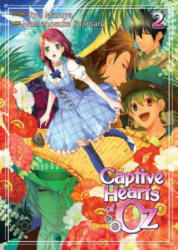 Captive Hearts of Oz - Mamenosuke Fujimaru, Ryo Maruya (ISBN: 9781626925083)