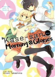 Kase-san and Morning Glories (Kase-san and. . . Book 1) - Hiromi Takashima (ISBN: 9781626924703)