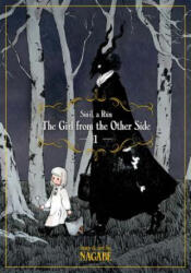 Girl From the Other Side: Siuil, A Run Vol. 1 - Nagabe (ISBN: 9781626924673)