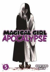 Magical Girl Apocalypse - Kentaro Sato (ISBN: 9781626922068)