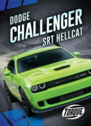 Dodge Challenger Srt Hellcat - Emily Rose Oachs (ISBN: 9781626175778)