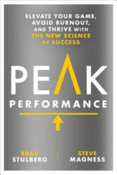 Peak Performance - Brad Stulberg, Steve Magness (ISBN: 9781623367930)