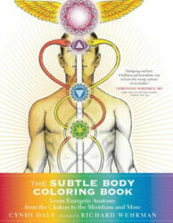 Subtle Body Coloring Book - Cyndi Dale, Richard Wehrman (ISBN: 9781622036073)