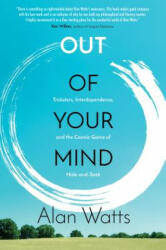 Out of Your Mind: Tricksters Interdependence and the Cosmic Game of Hide and Seek (ISBN: 9781622037520)