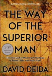 The Way of the Superior Man - David Deida (ISBN: 9781622038329)