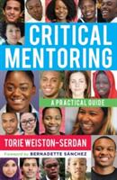 Critical Mentoring: A Practical Guide (ISBN: 9781620365526)
