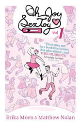 Oh Joy Sex Toy Volume 1 - Erika Moen, Matthew Nolan (ISBN: 9781620103623)