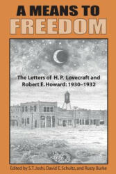 Means to Freedom - H. P. Lovecraft, Robert E. Howard, S. T. Joshi (ISBN: 9781614981862)