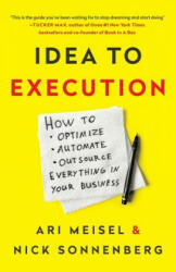 IDEA TO EXECUTION - Ari Meisel, Nick Sonnenberg (ISBN: 9781619615052)