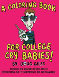 COLOR BK FOR COL CRY BABIES - Doug Giles, Doug Giles (ISBN: 9781618081506)