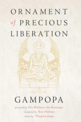 Ornament of Precious Liberation - Sgam-Po-Pa, Gampopa, Thupten Jinpa (ISBN: 9781614294177)