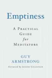 Emptiness - Guy Armstrong, Joseph Goldstein (ISBN: 9781614293637)