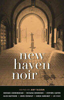 New Haven Noir (ISBN: 9781617755415)