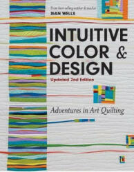 Intuitive Color & Design - Jean Wells (ISBN: 9781617455247)