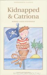 Kidnapped & Catriona - Robert Louis Stevenson (ISBN: 9781853261176)