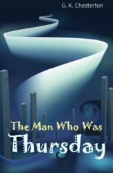 The Man Who Was Thursday (ISBN: 9781613828595)