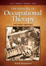 History of Occupational Therapy - Lori T. Andersen (ISBN: 9781617119972)