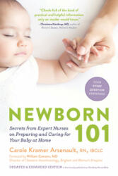 Newborn 101 - Carole Kramer Arsenault, William Camann (ISBN: 9781615193851)