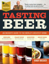 Tasting Beer, 2nd Edition - Randy Mosher, Ray Daniels, Sam Calagione (ISBN: 9781612127774)