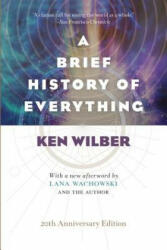 Brief History of Everything (20th Anniversary Edition) - Ken Wilber (ISBN: 9781611804522)