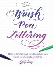 Brush Pen Lettering - Grace Song (ISBN: 9781612436838)