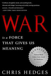 War Is a Force That Gives Us Meaning (ISBN: 9781610393591)
