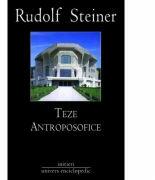 TEZE ANTROPOSOFICE - RUDOLF STEINER (ISBN: 9789736371288)