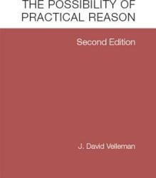 The Possibility of Practical Reason (ISBN: 9781607853428)