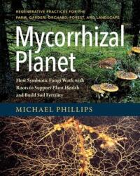 Mycorrhizal Planet (ISBN: 9781603586580)