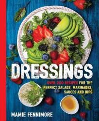 Dressings - Mamie Fennimore (ISBN: 9781604337181)