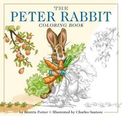 Peter Rabbit Coloring Book - Beatrix Potter, Charles Santore (ISBN: 9781604336863)