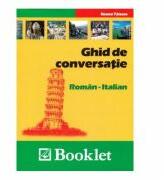 Ghid de conversatie Roman-Italian - Ileana Tanase (ISBN: 9789737752215)